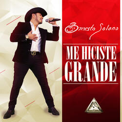Me Hiciste Grande