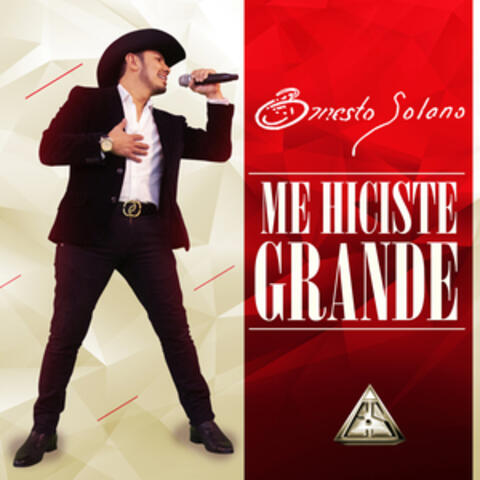 Me Hiciste Grande