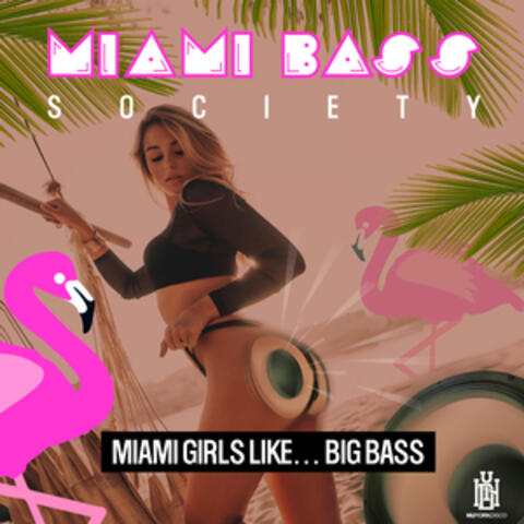 Miami Bass Society