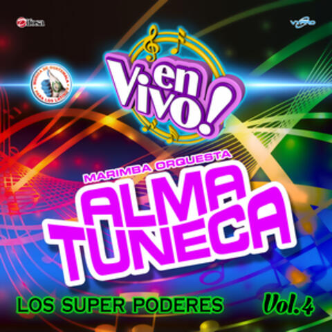 Los Super Poderes Vol. 4. Música de Guatemala para los Latinos (En Vivo)