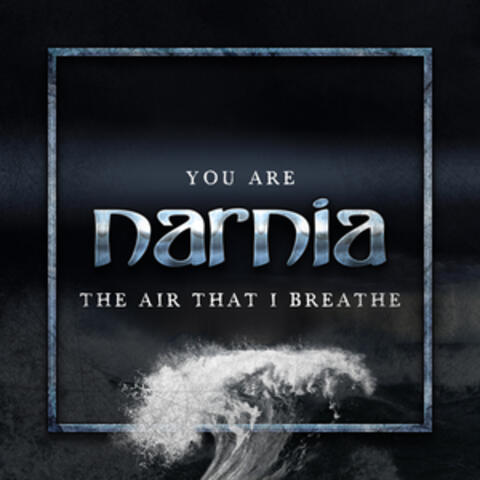 You Are the Air That I Breathe