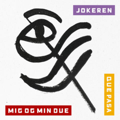 Mig Og Min Due / Que Pasa