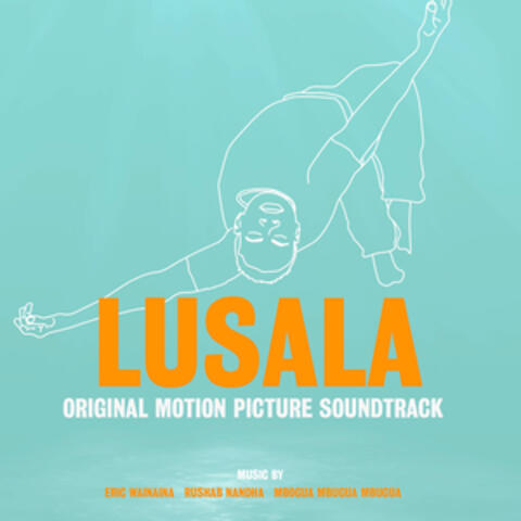 Lusala (Original Motion Picture Soundtrack)