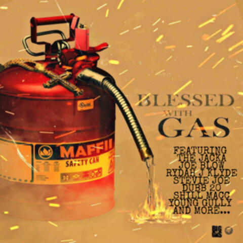Blessed with Gas