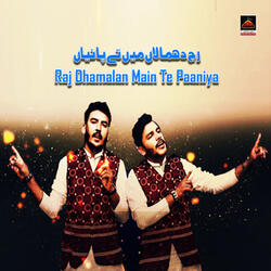 Raj Dhamalan Main Te Paaniya