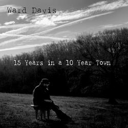 15 Years in a 10 Year Town