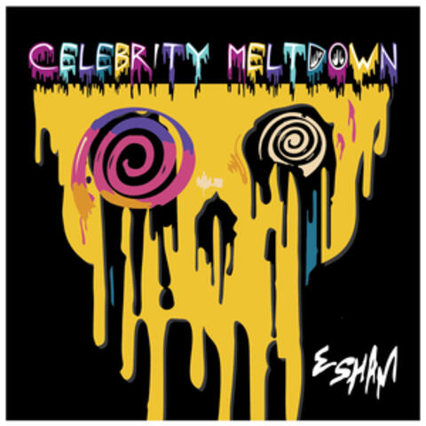 Celebrity Meltdown
