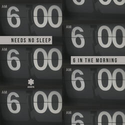 6 In The Morning