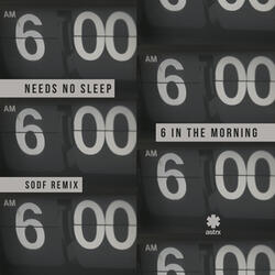 6 In The Morning