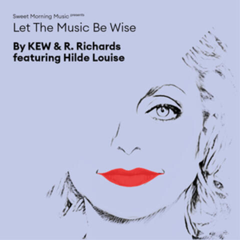 Let the Music Be Wise