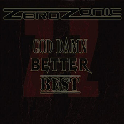 God Damn, Better, Best