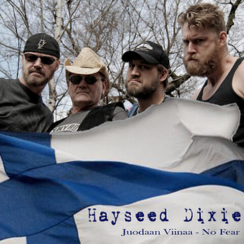 Hayseed Dixie: Juodaan Viinaa/No Fear