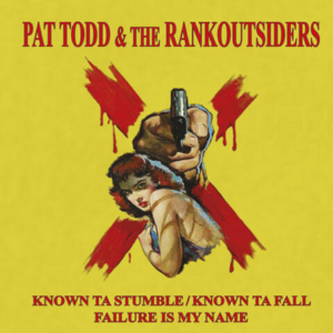 Known ta Stumble/Known ta Fall