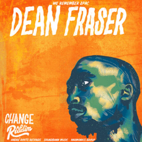 Change Riddim (Instrumental Feat. Dean Fraser)