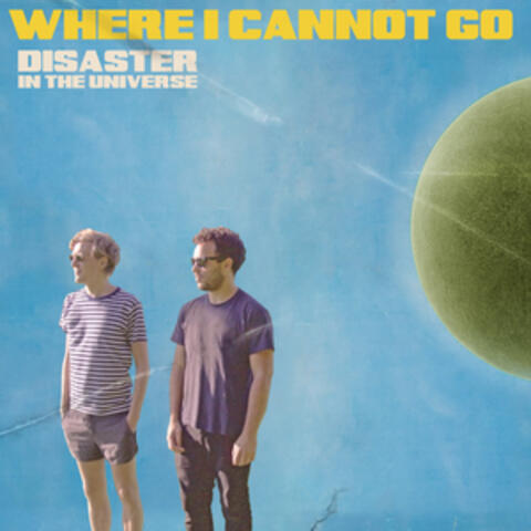 Where I Cannot Go (Radio Edit)
