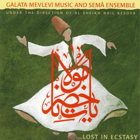 Galata Mevlevi Music and Sema Ensemble
