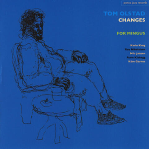 Changes for Mingus