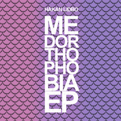 Medorthophobia - EP