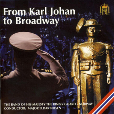 From Karl Johan to Broadway