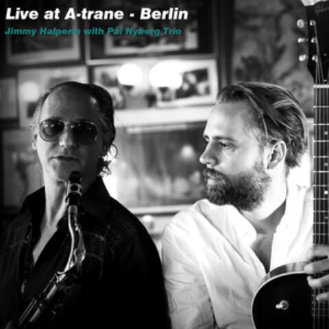 Live at A-Trane - Berlin