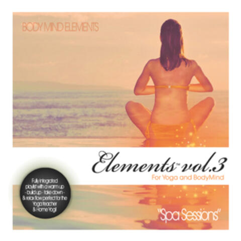 Elements for Yoga and Body Mind, Vol. 3 "Spa Sessions"