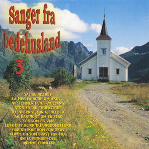 Sanger Fra Bedehusland 3