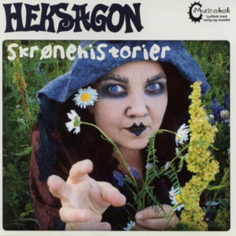 Heksagon: Skrønehistorier