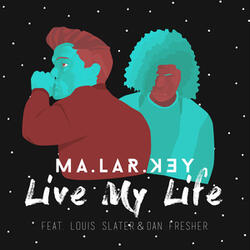 Live My Life