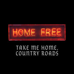 Take Me Home, Country Roads