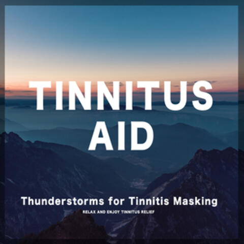 Thunderstorms for Tinnitis Masking