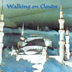 Walking on Clouds