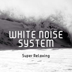 White Noise: Rest Your Thoughts, Relax