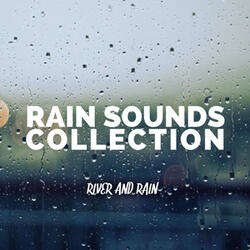 Rain Sounds: Small River, Rain and Water