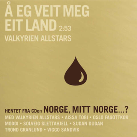 Å Eg Veit Meg Eit Land