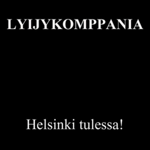 Helsinki Tulessa!