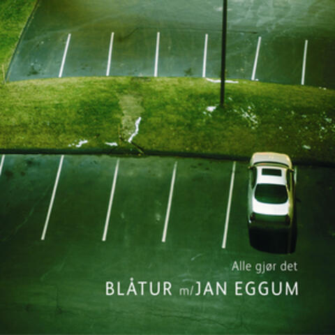 Jan Eggum & Blåtur