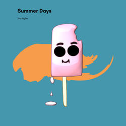 Summer Days and Nights