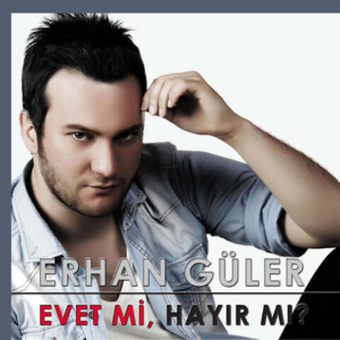 Evet Mi, Hayır Mı?