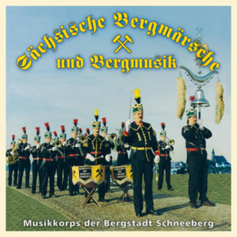 Sächsische Bergmärsche und Bergmusik