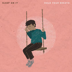 Hold Your Breath