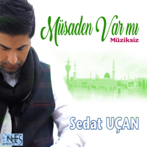 Müsaden Var Mı / Müziksiz
