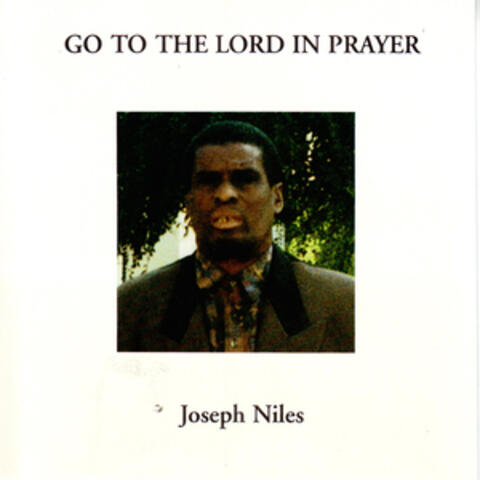 Go to the Lord in Prayer