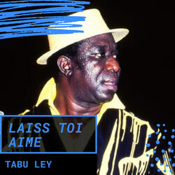 Laiss Toi Aime'