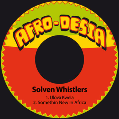 Ulova Kwela / Somethin New in Africa
