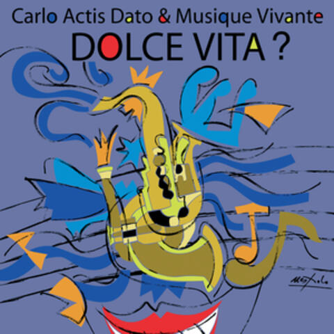 Carlo Actis Dato & Musique Vivante