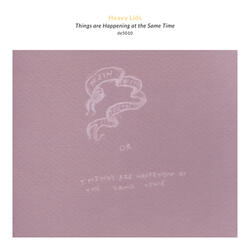 Things Are Happening at the Same Time