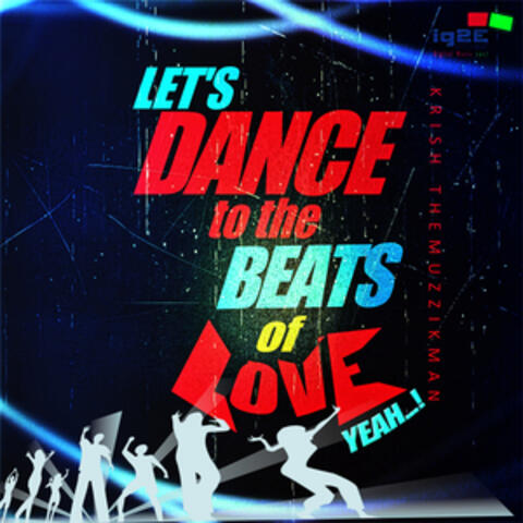 Lets Dance to the Beats of Love Yeah - Single