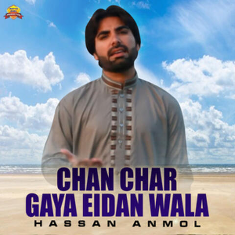 Chan Char Gaya Eidan Wala - Single