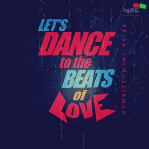 Lets Dance to the Beats of Love - Single