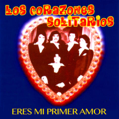 Eres Mi Primer Amor